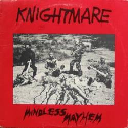 Knightmare (USA-1) : Mindless Mayhem
